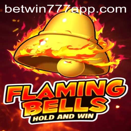 Flaming Bells: An Exciting Casino Adventure with BetWin777