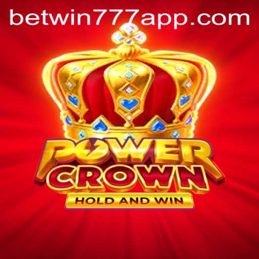 Unveiling PowerCrown: A Dive into Betwin777's Latest Gaming Sensation