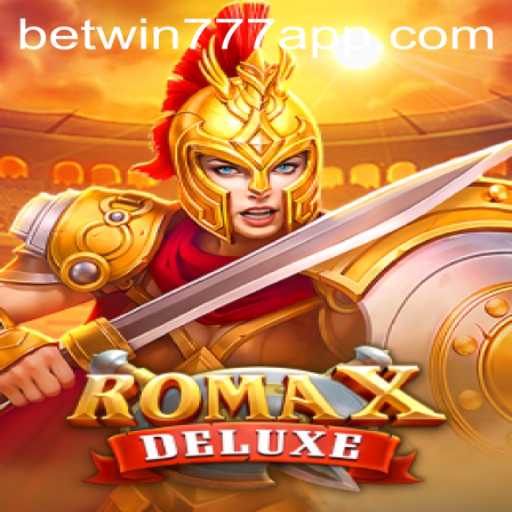 Explore RomaXDeluxe: A Thrilling Adventure with Betwin777